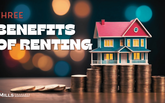 Three Benefits of Renting