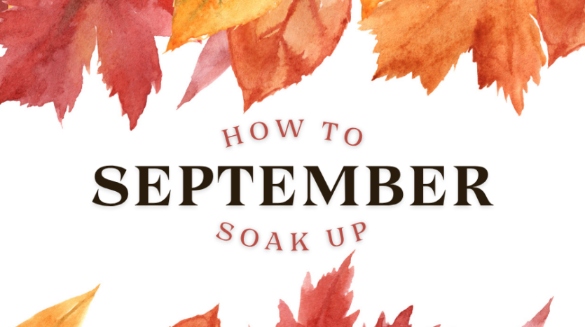 how to soak up september website article sept. 2026 featured image
